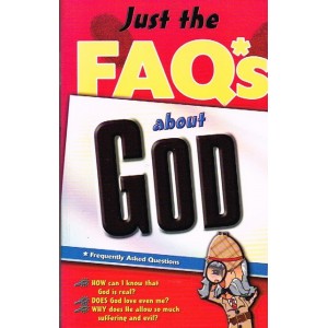 Just The FAQ's About God